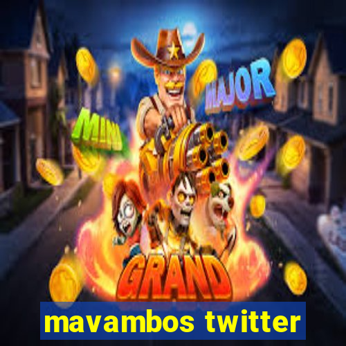 mavambos twitter